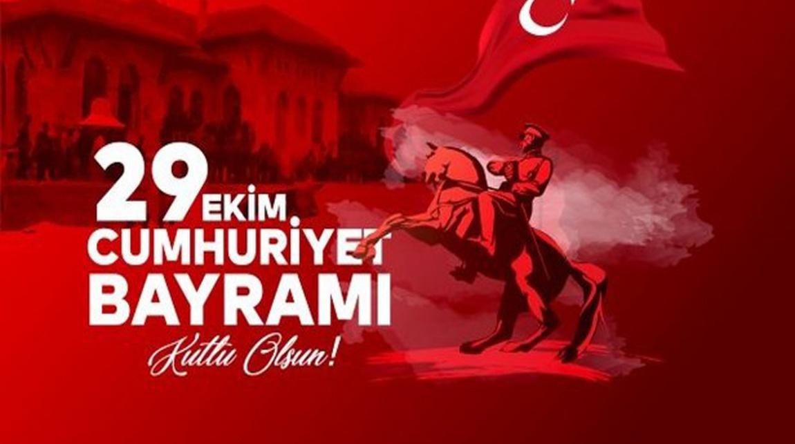 29 EKİM CUMHURİYET BAYRAMIMIZ KUTLU OLSUN